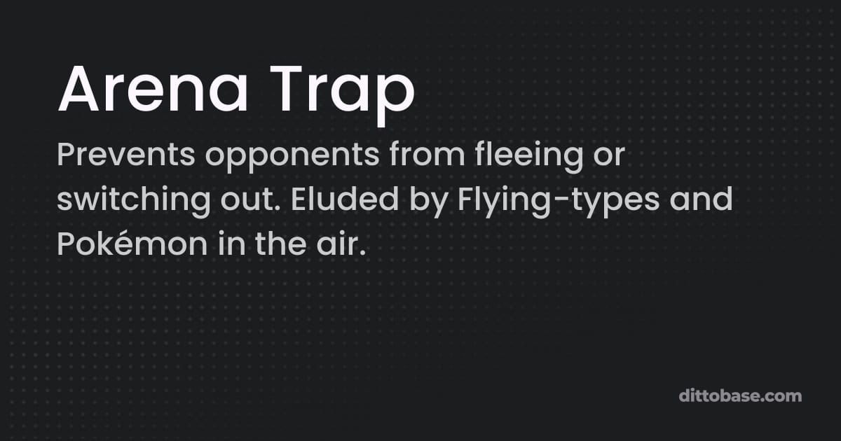 Arena Trap - Pokémon Omega Ruby and Alpha Sapphire Ability | Dittobase