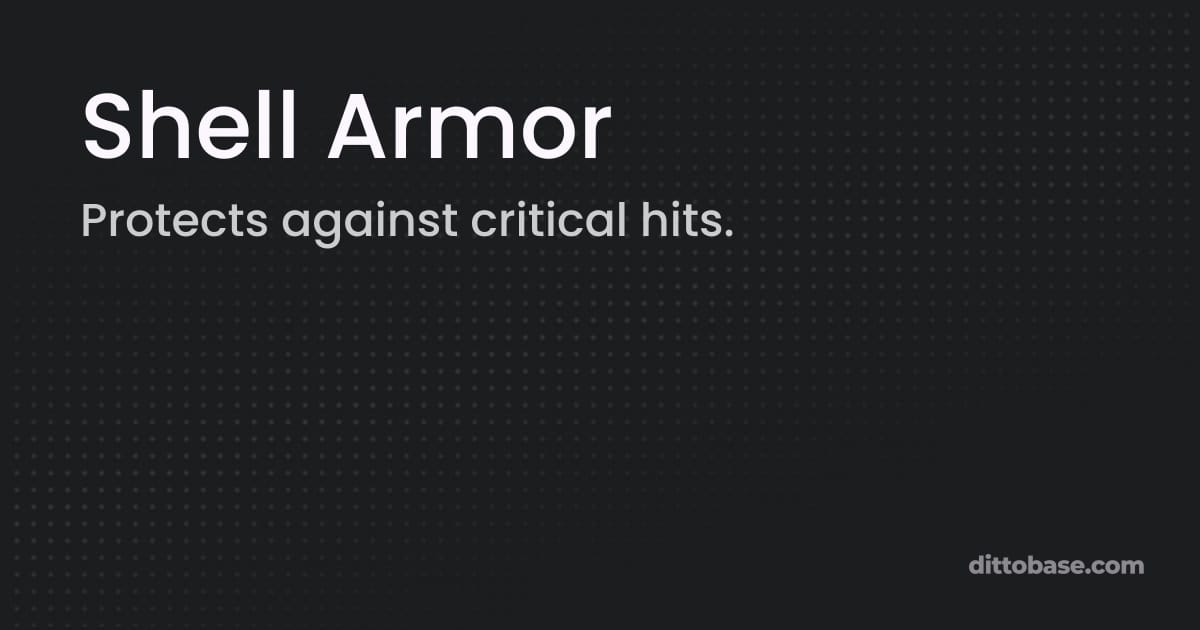 Shell Armor - Pokémon Emerald Ability | Dittobase