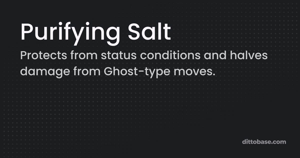 Purifying Salt - Pokémon Scarlet and Violet Ability | Dittobase