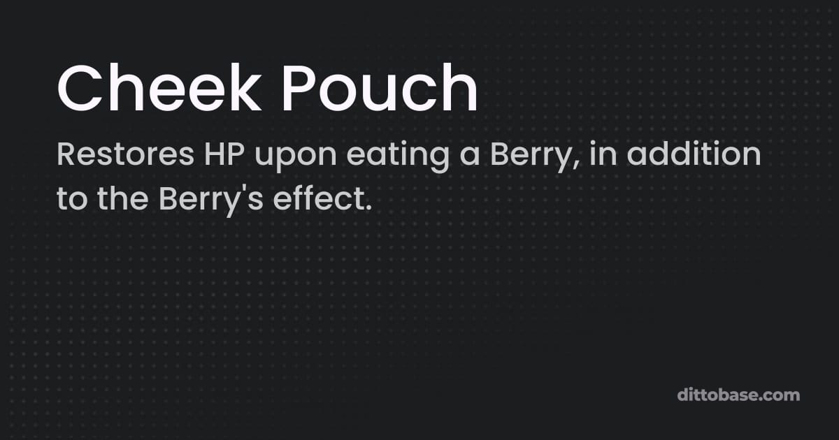 Cheek Pouch - Pokémon Sword and Shield Ability | Dittobase