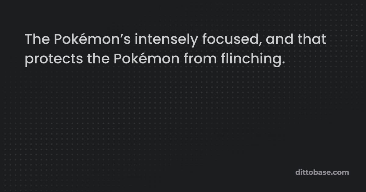 Inner Focus | Pokémon Abilities | Dittobase