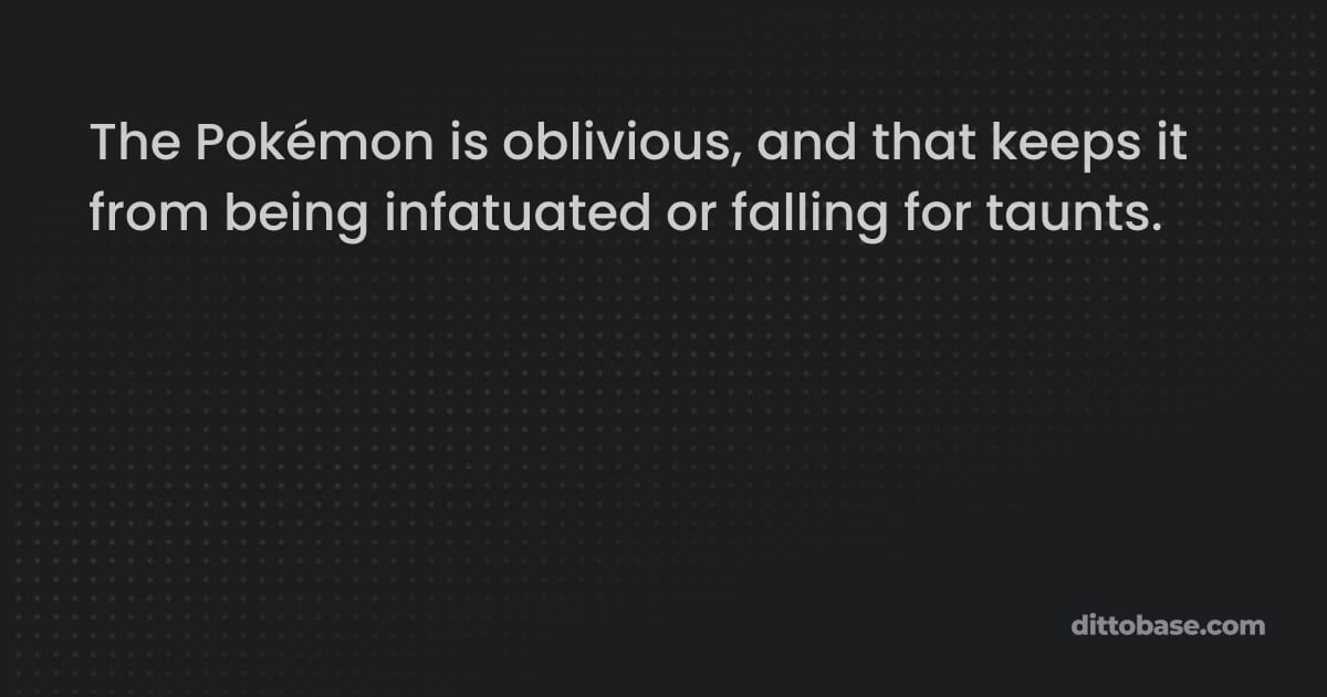 Oblivious | Pokémon Abilities | Dittobase