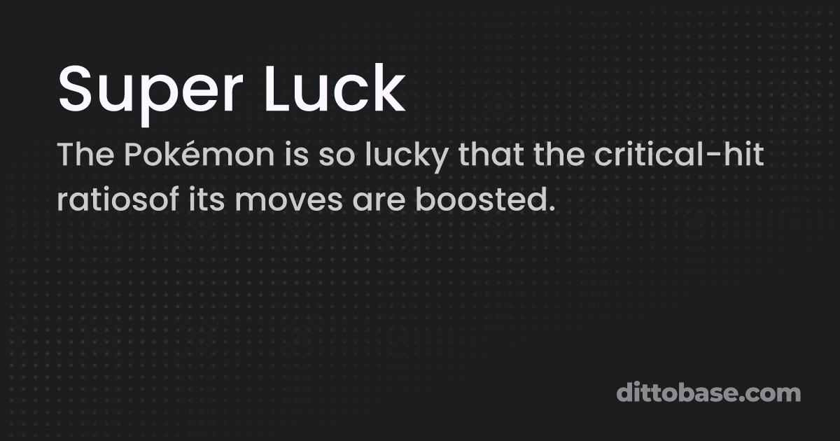 Super Luck Pokémon Ability Dittobase