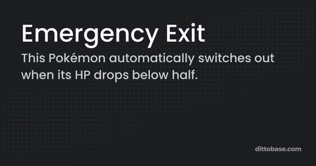 Emergency Exit - Pokémon Sword and Shield Ability | Dittobase