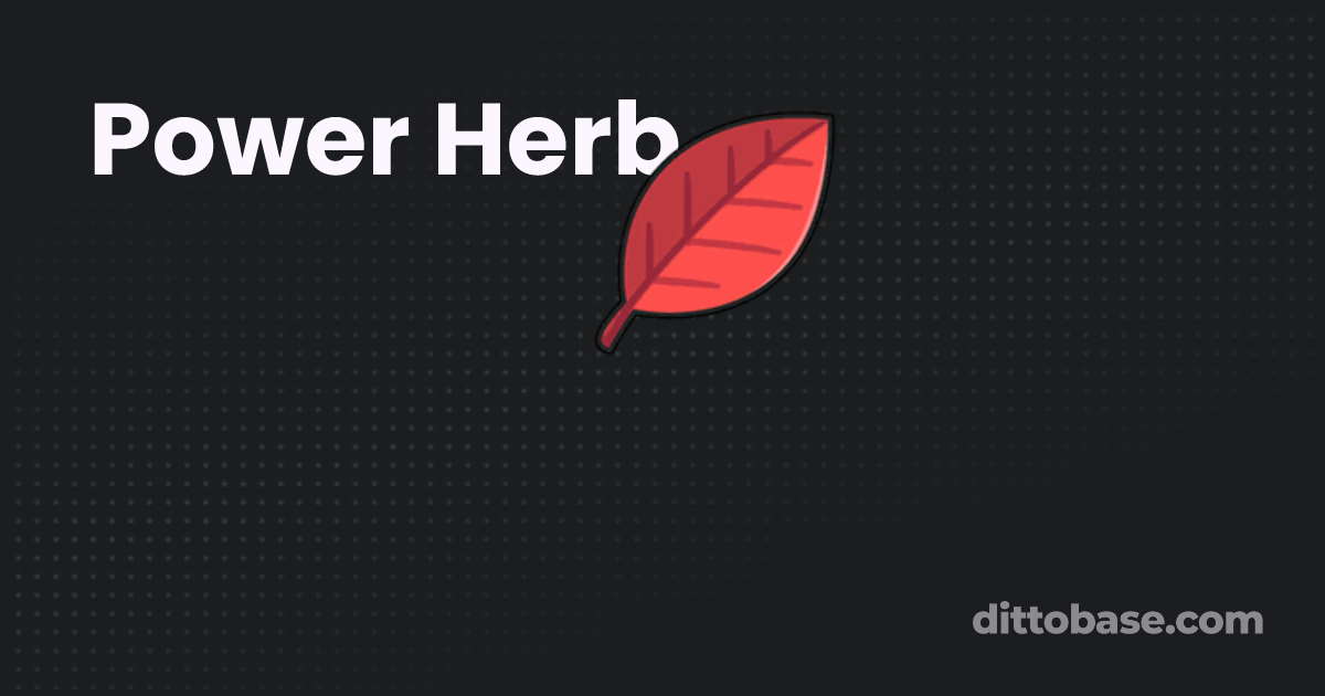 Power Herb Pokémon Item Dittobase