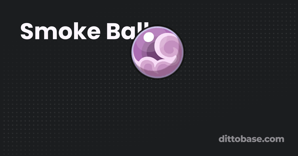 Smoke Ball Pokémon Item Dittobase