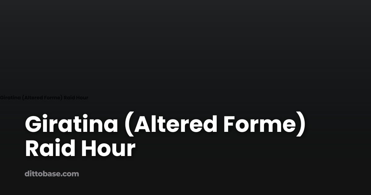 Giratina (Altered Forme) Raid Hour | Dittobase