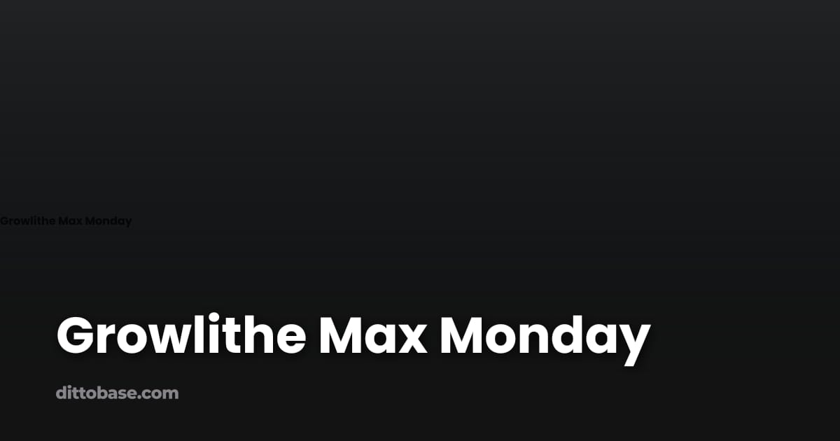 Growlithe Max Monday | Dittobase