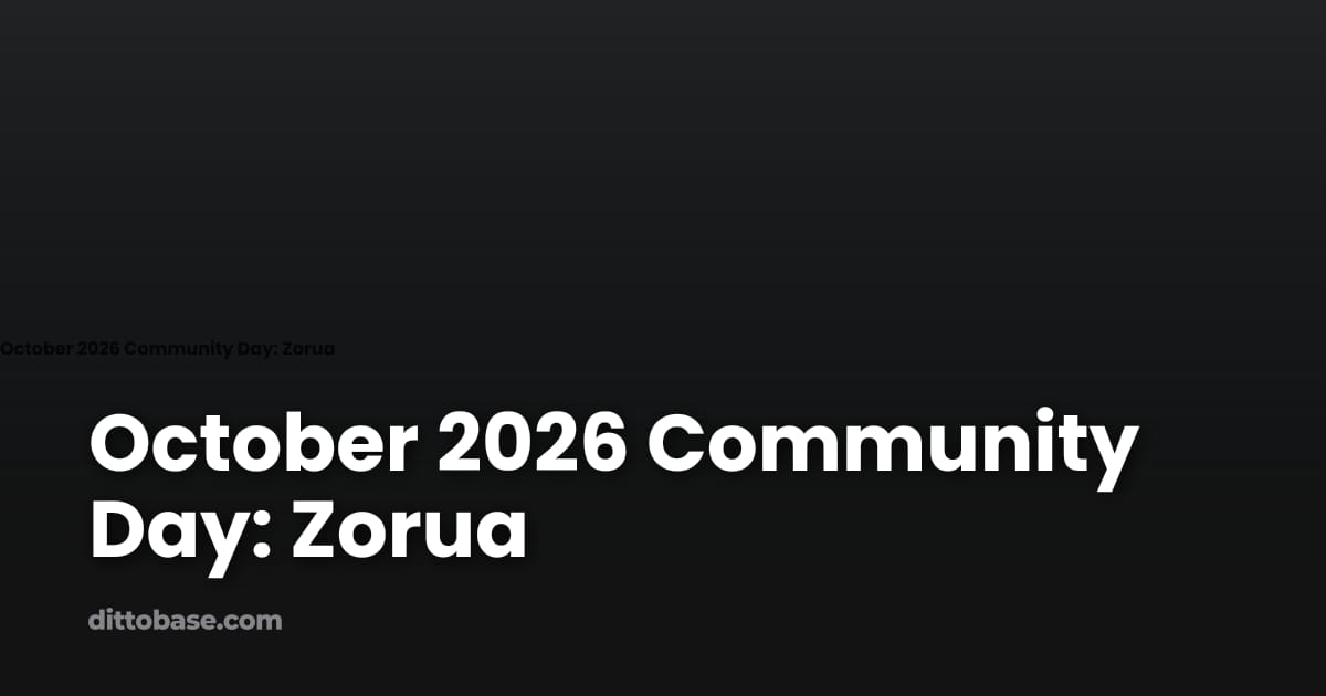 October 2026 Community Day: Zorua | Dittobase