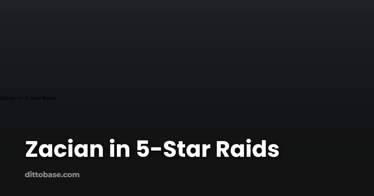 Zacian in 5-Star Raids | Dittobase