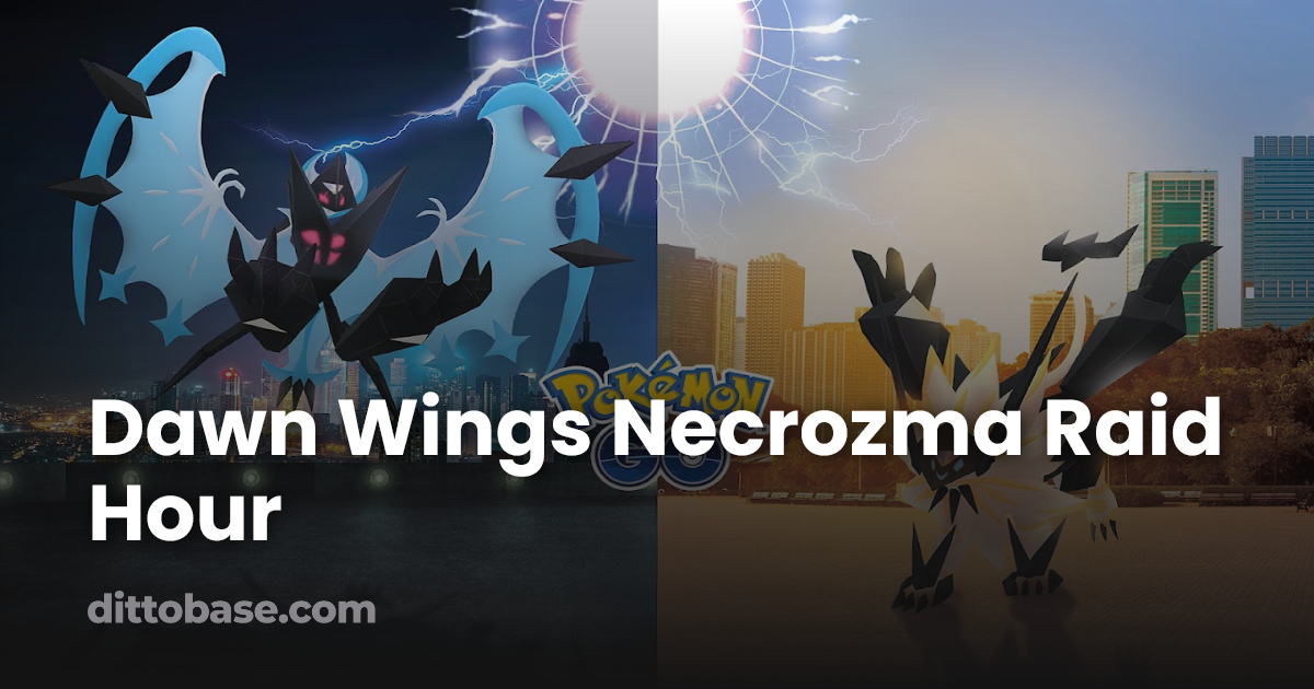Dawn Wings Necrozma Raid Hour Dittobase dawn-wings-necrozma-raid-hour-dittobase