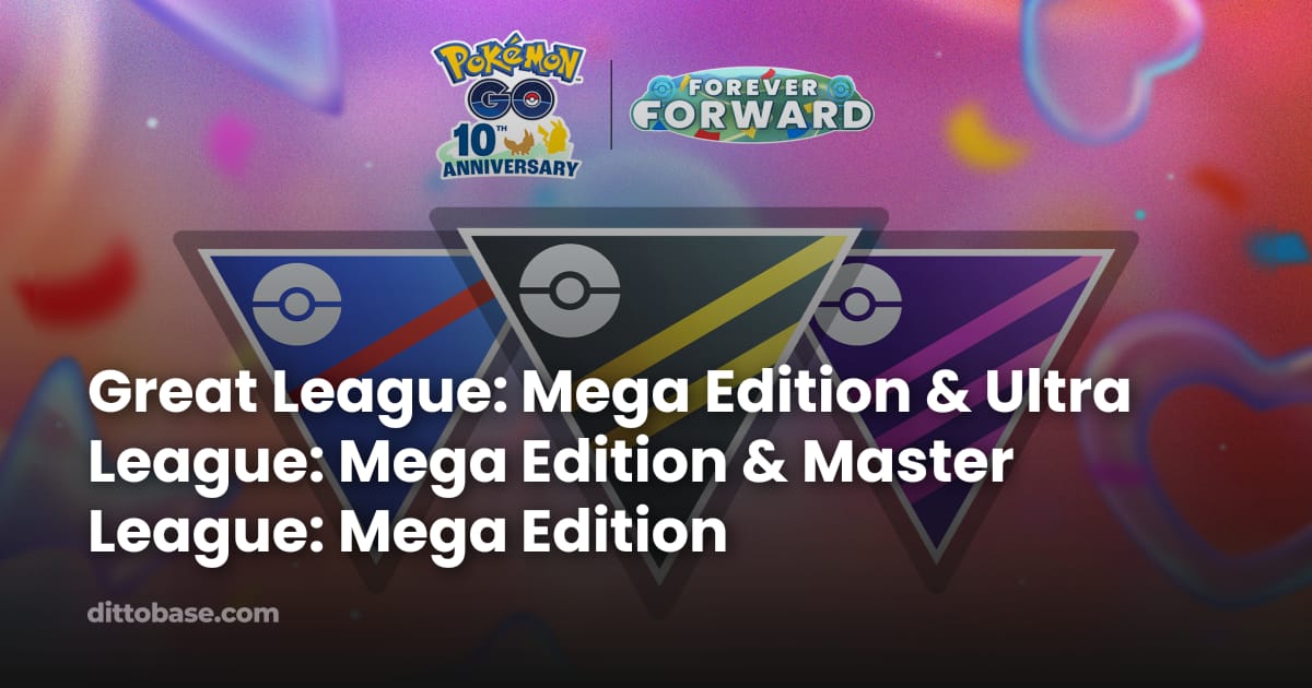 Base Reference Guide Female Great League: Mega Edition & Ultra League: Mega Edition & Master League ...