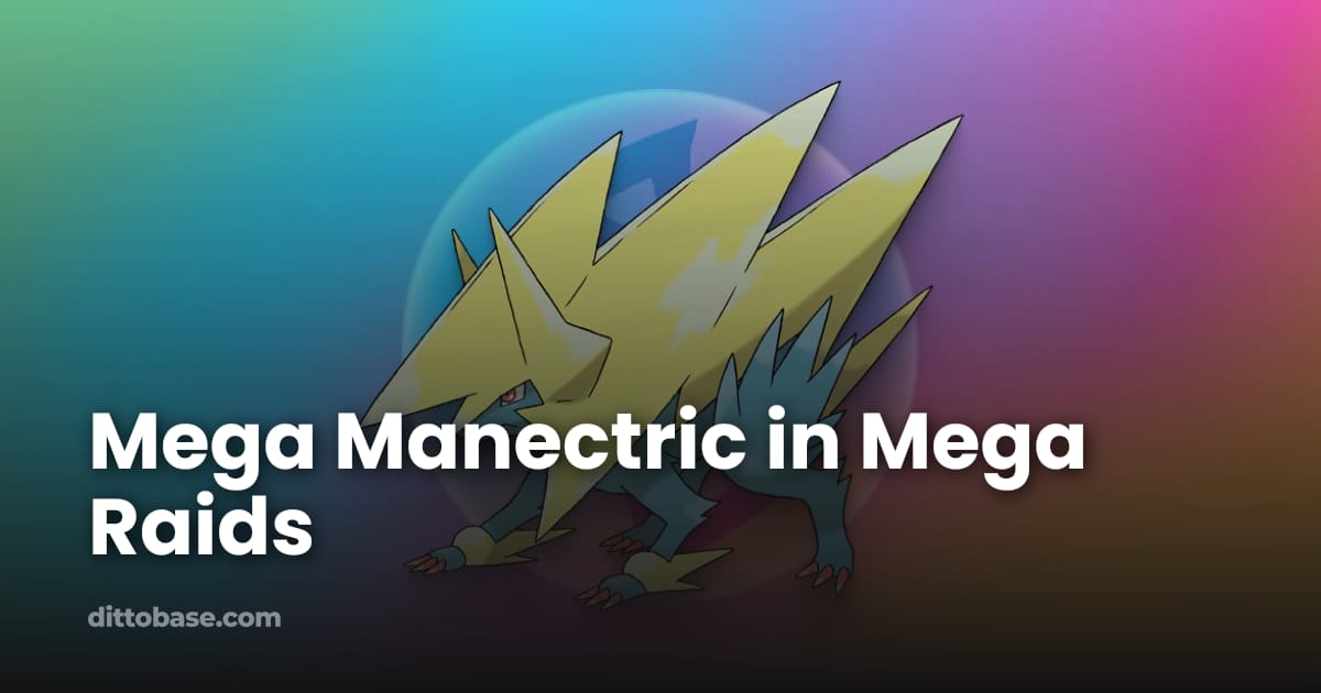 Manectric Database Mega Manectric in Mega Raids | Dittobase