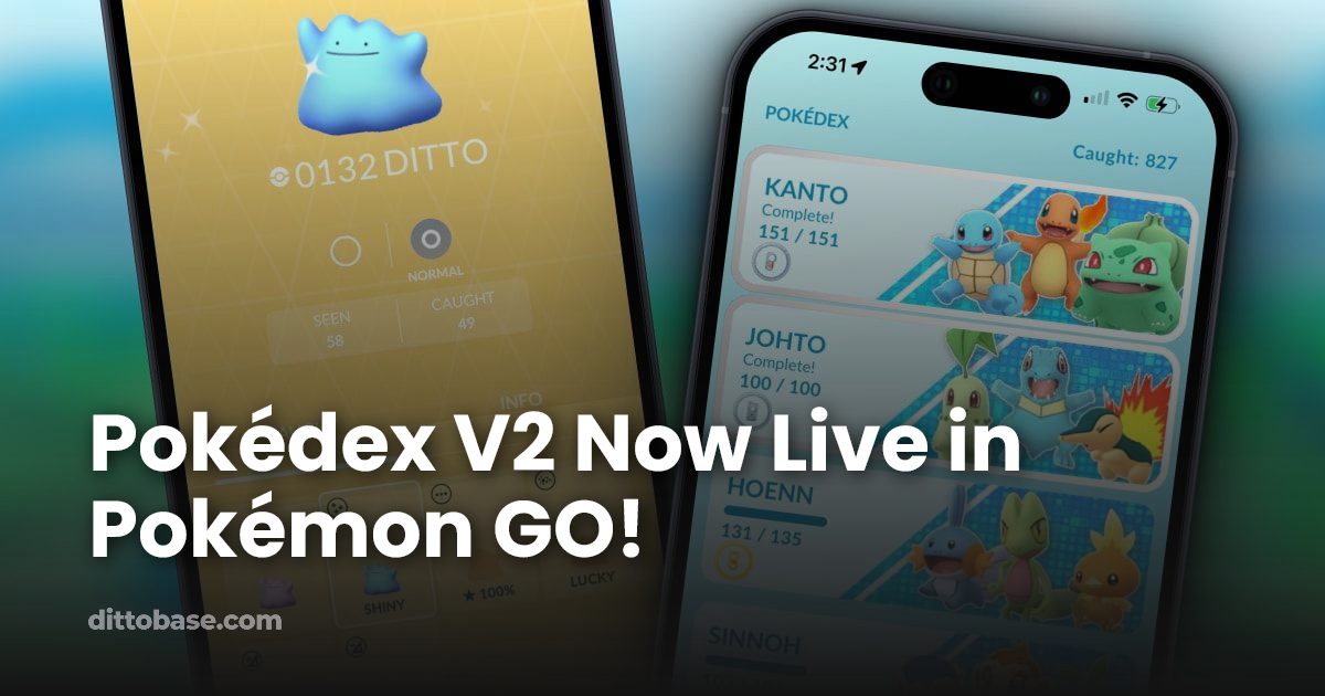 Pokédex V2 Now Live in Pokémon GO! | Dittobase