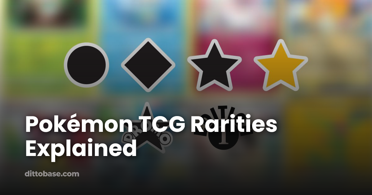 Pokémon TCG Rarities Explained | Dittobase