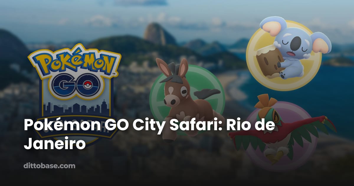 Base Reference Guide Female Pokémon GO City Safari: Rio de Janeiro | Dittobase