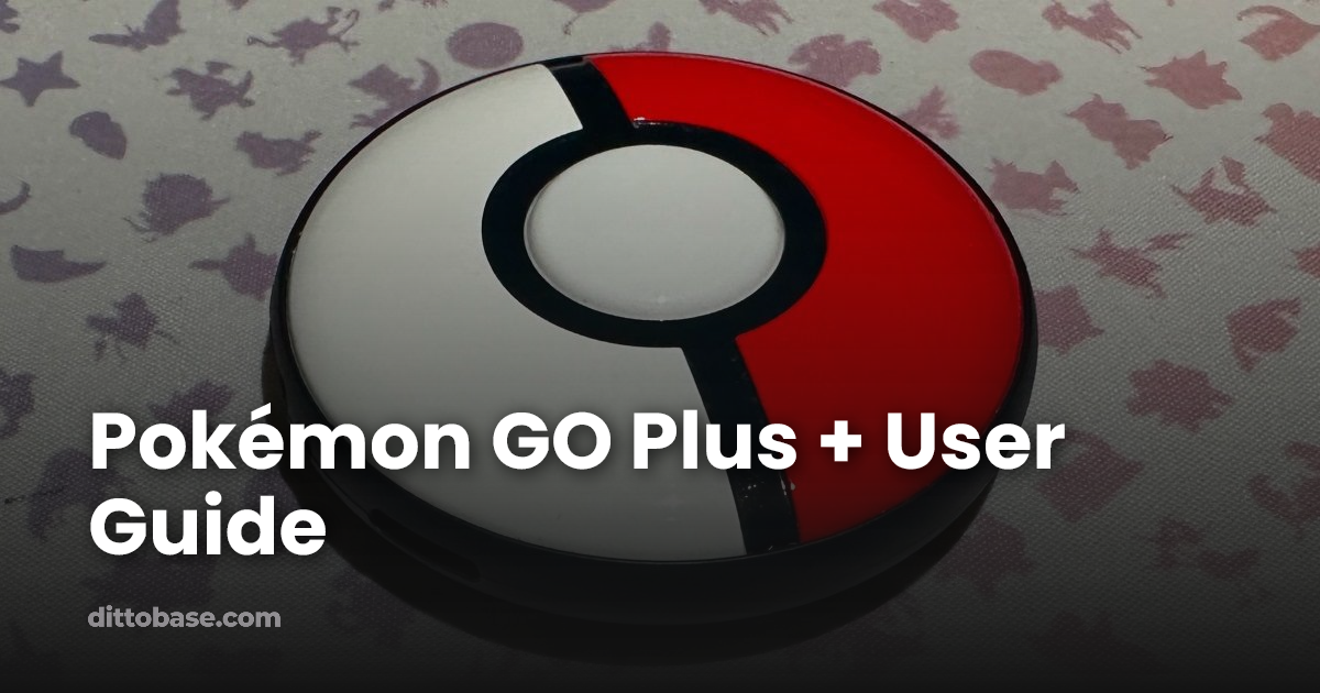 Pokémon GO Plus + User Guide | Dittobase