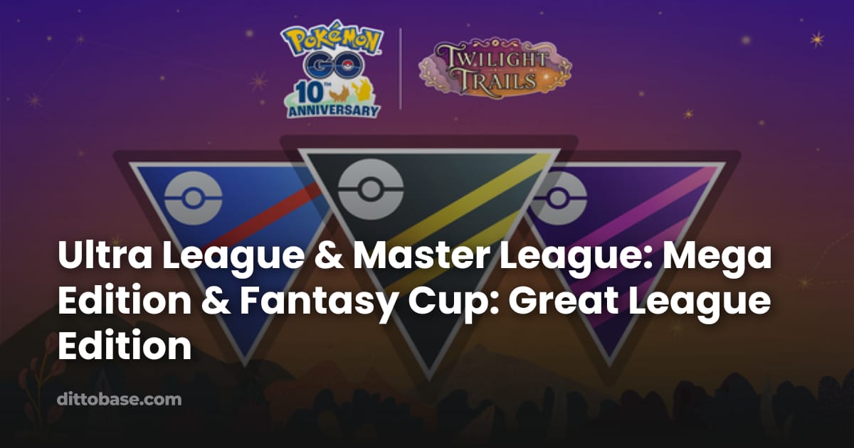 Base Reference Guide Female Ultra League & Master League: Mega Edition & Fantasy Cup: Great League ...