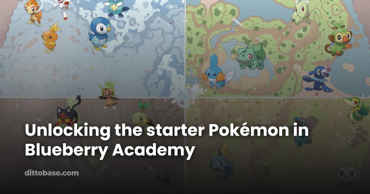 Unlocking The Starter Pok mon In Blueberry Academy Dittobase unlocking-the-starter-pok-mon-in-blueberry-academy-dittobase