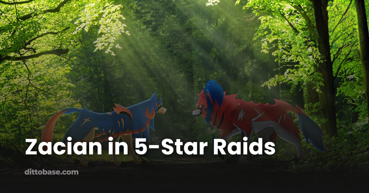 Base Reference Guide Female Zacian in 5-Star Raids | Dittobase
