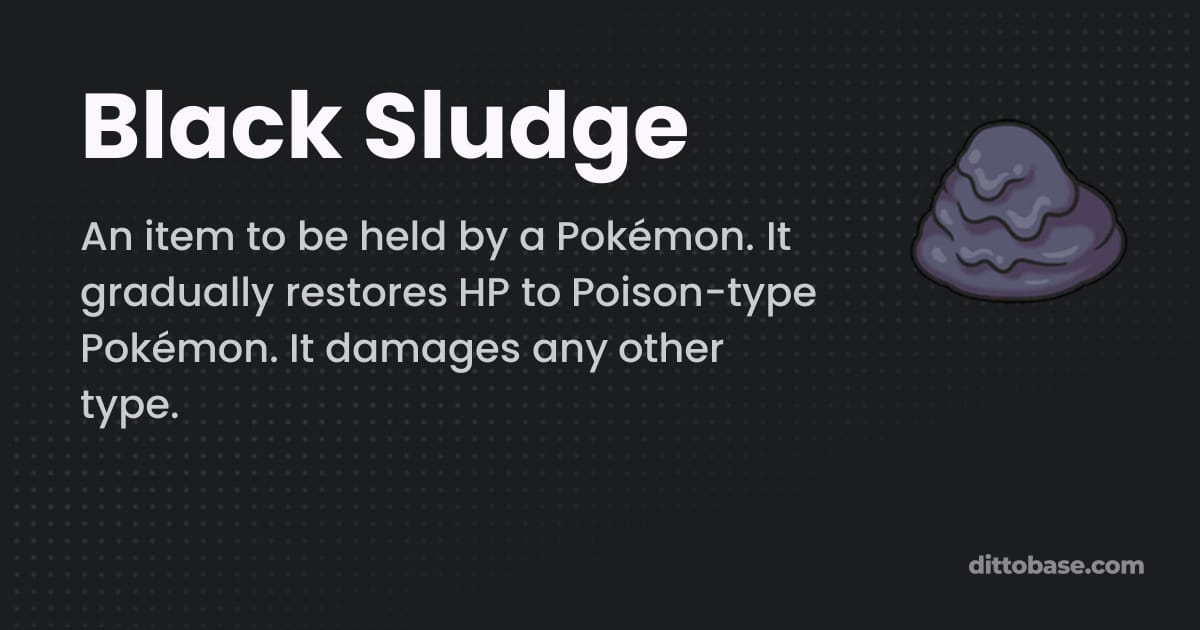 Black Ink Sludge Black Sludge | Pokémon Item | Dittobase