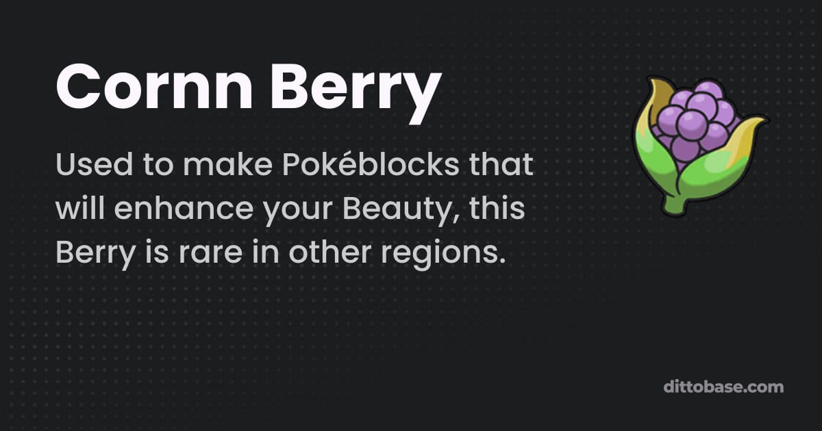 Cornn Cornn Berry | Pokémon Items | Dittobase