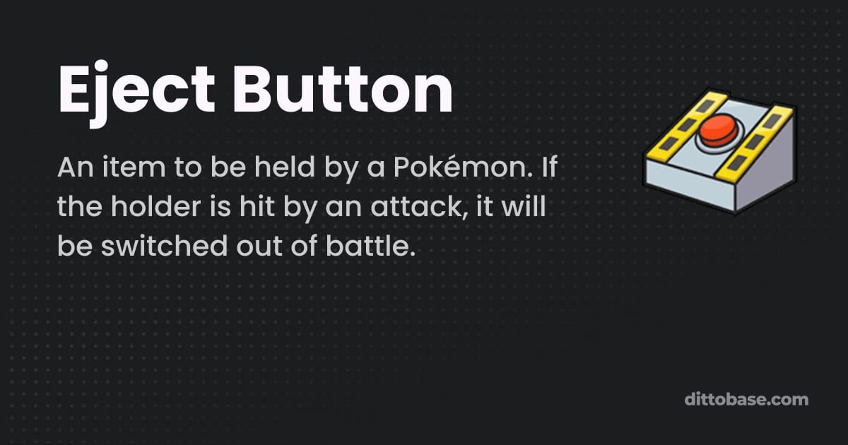 Dject Button Eject Button | Pokémon Item | Dittobase