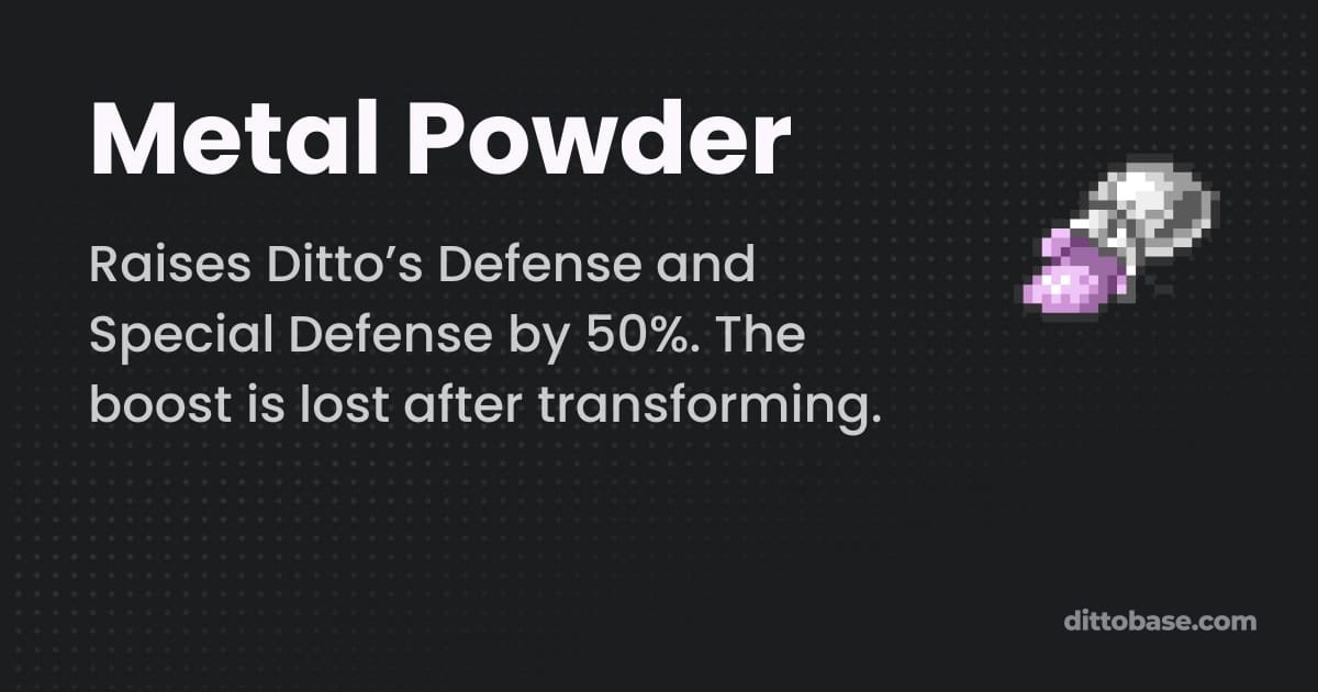 Ditto Rage Powder Metal Powder - Pokémon X and Y Item | Dittobase