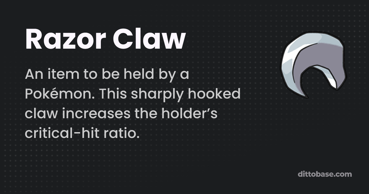 Razor Claw | Pokémon Item | Dittobase