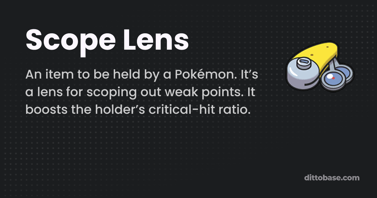 Scope Lens | Pokémon Item | Dittobase