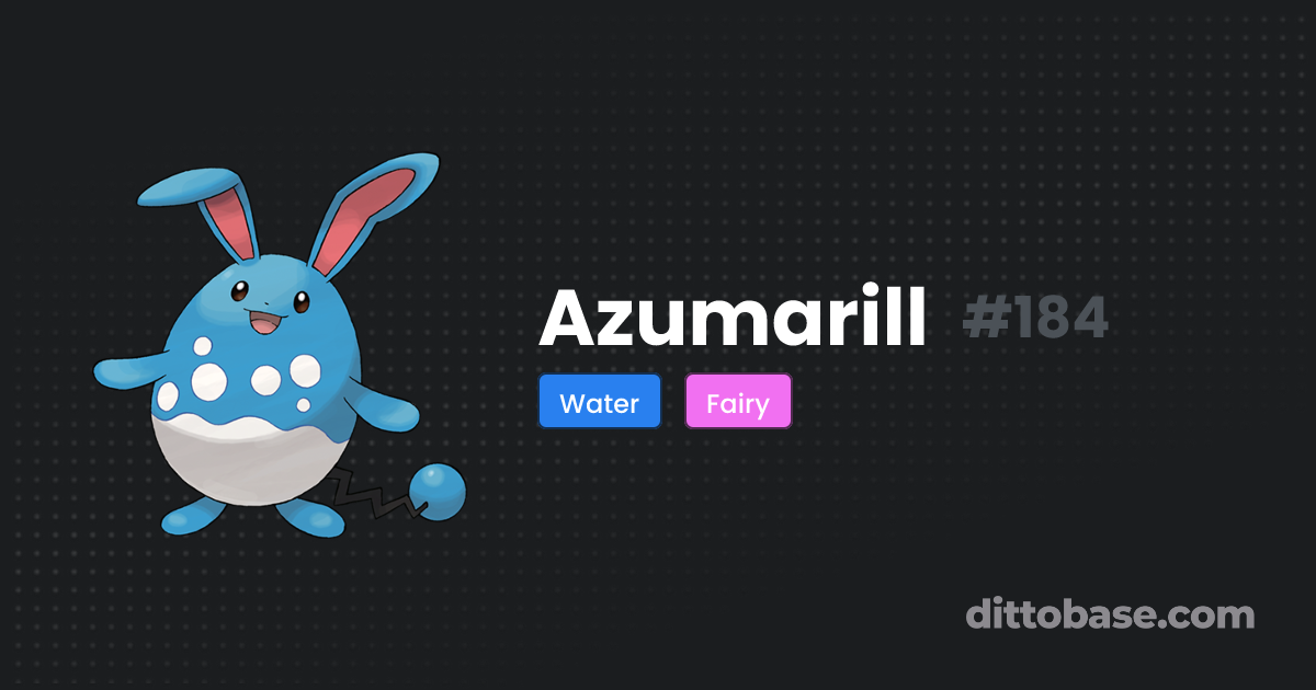 Azumarill | Dittobase Pokédex