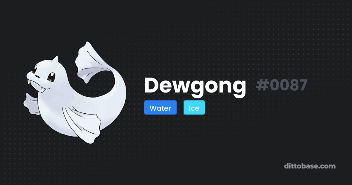 Ice 87 Dewgong | Dittobase Pokédex