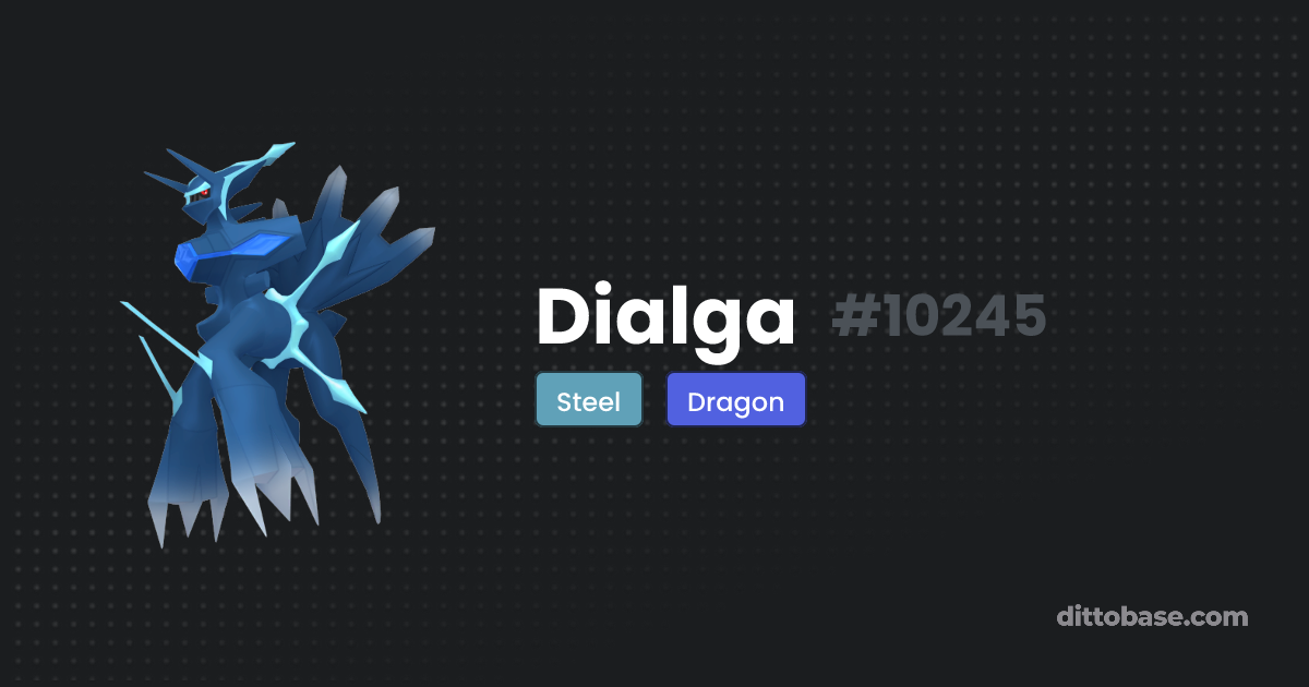 Dialga | Dittobase Pokédex