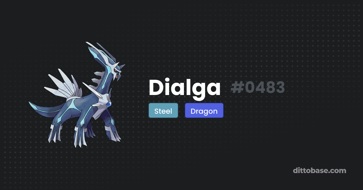 Dialga | Dittobase Pokédex
