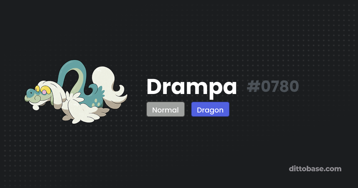 Drampa Dittobase Pokédex