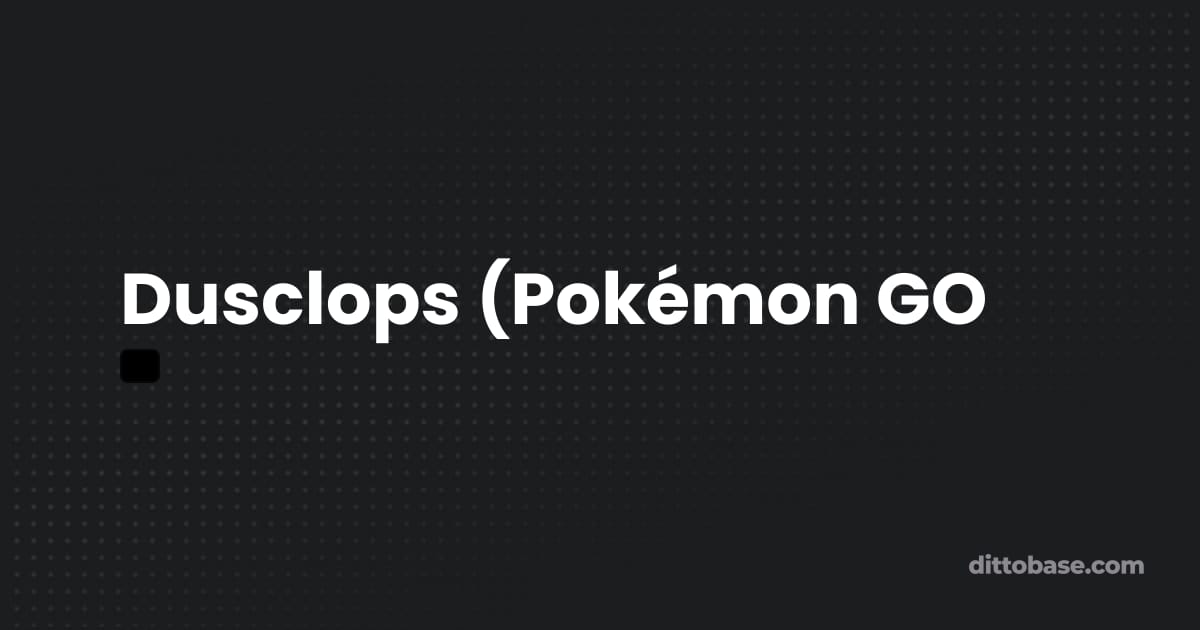 Musclops Fakemon Dusclops (Pokémon GO) | Dittobase