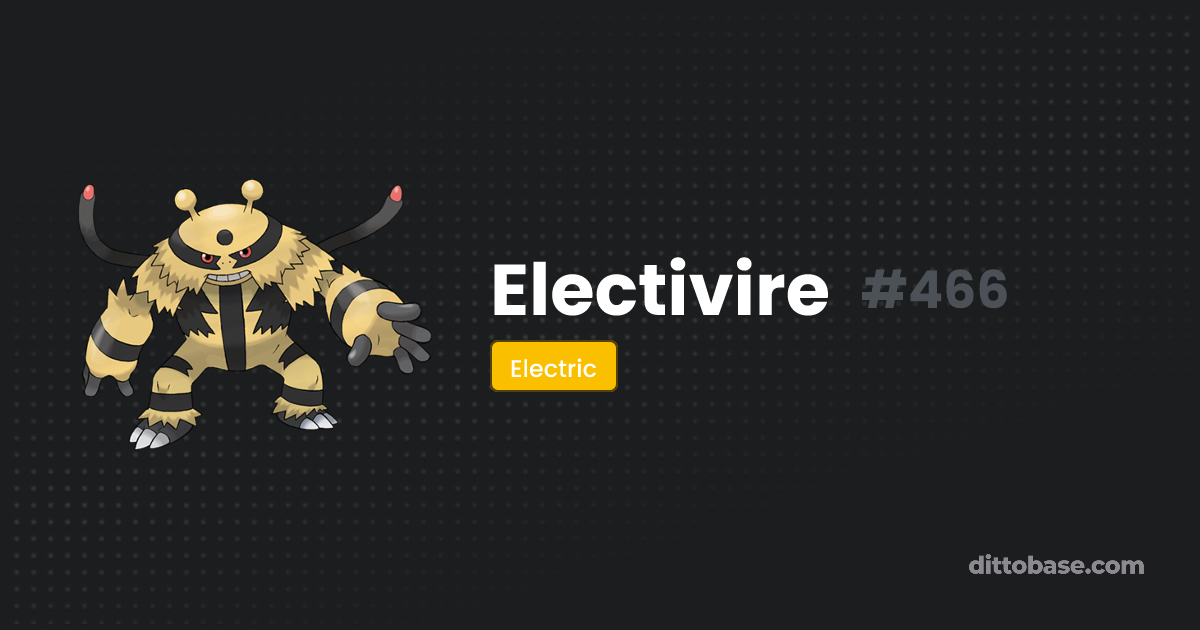 Electivire | Dittobase Pokédex