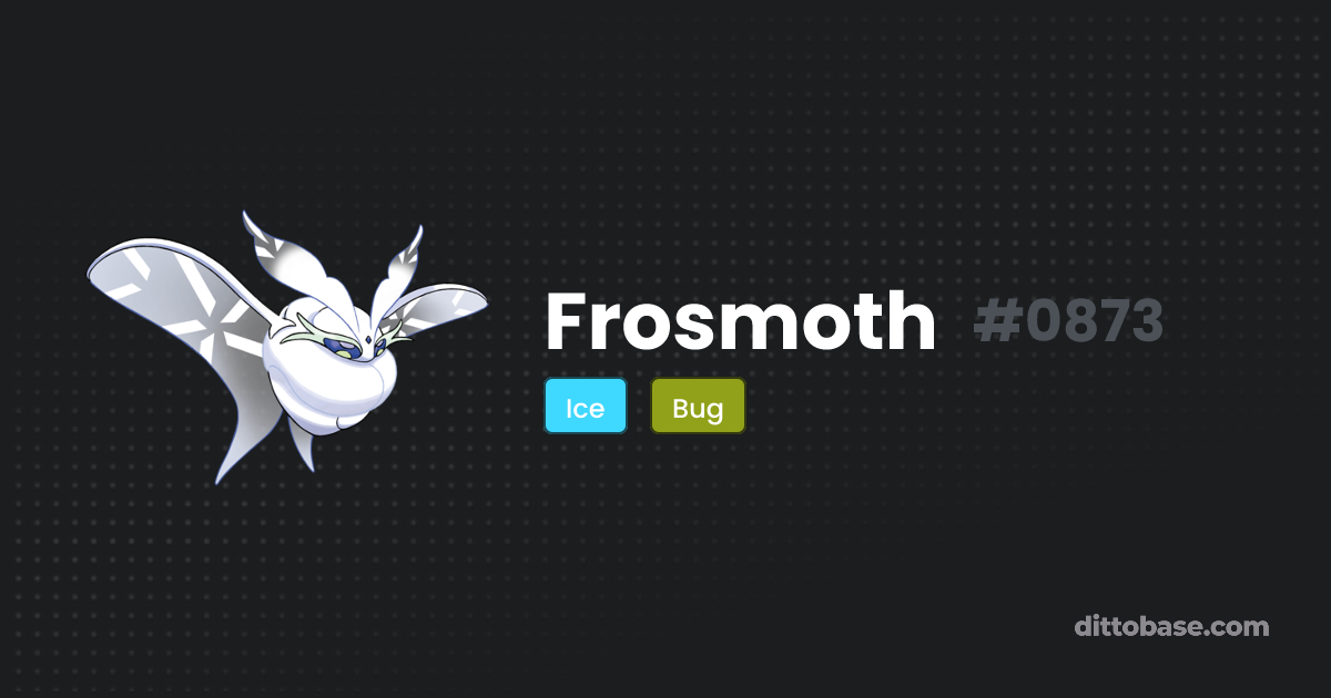Frosmoth | Dittobase Pokédex