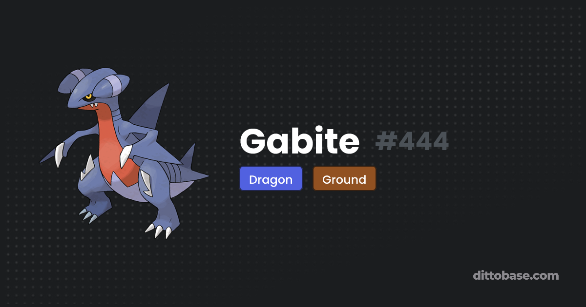 Gabite | Dittobase Pokédex