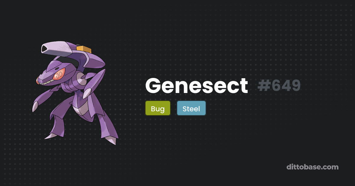 Genesect | Dittobase Pokédex
