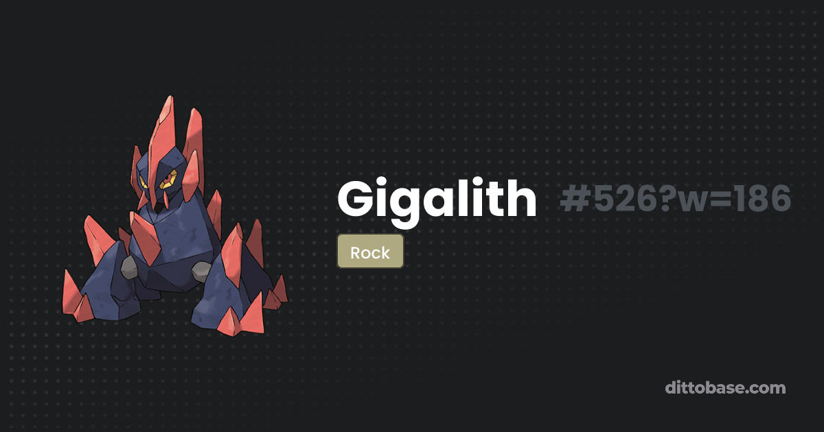 Gigalith Dittobase Gigalith Dittobase