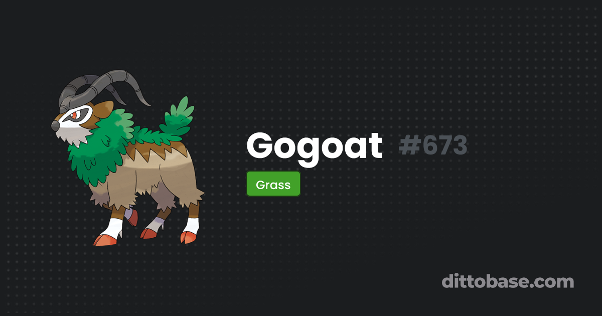 Gogoat | Dittobase Pokédex | Dittobase