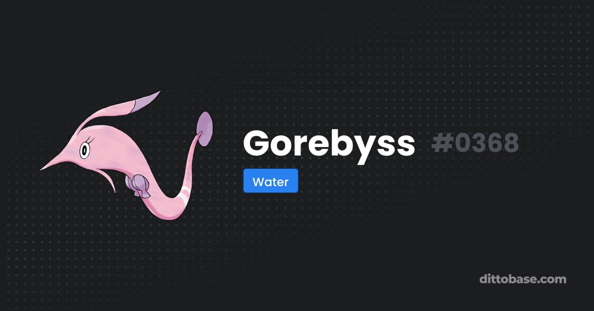 Gorebyss Dittobase gorebyss-dittobase