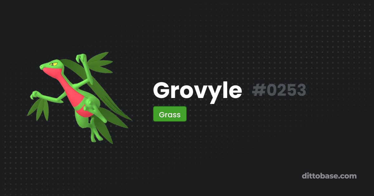 Groveyle Grovyle | Dittobase Pokédex
