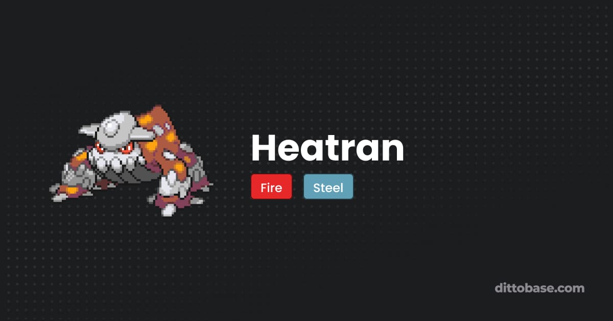Pokemon Rumble Heatran Heatran - Pokémon Black 2 and White 2 Pokédex | Dittobase