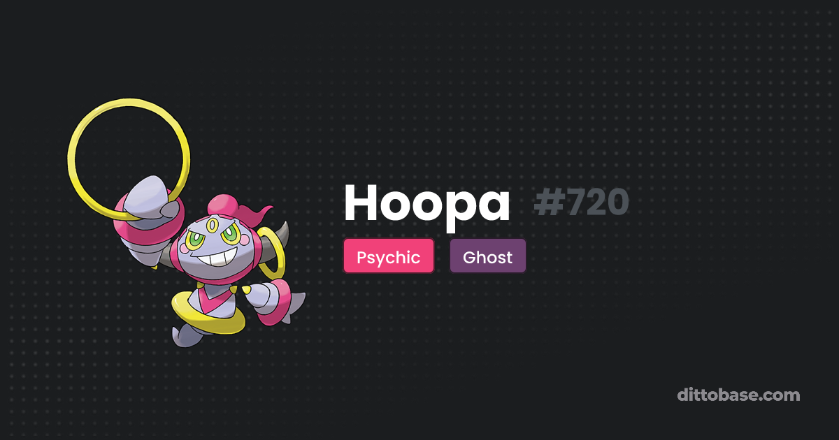 Hoopa | Dittobase Pokédex