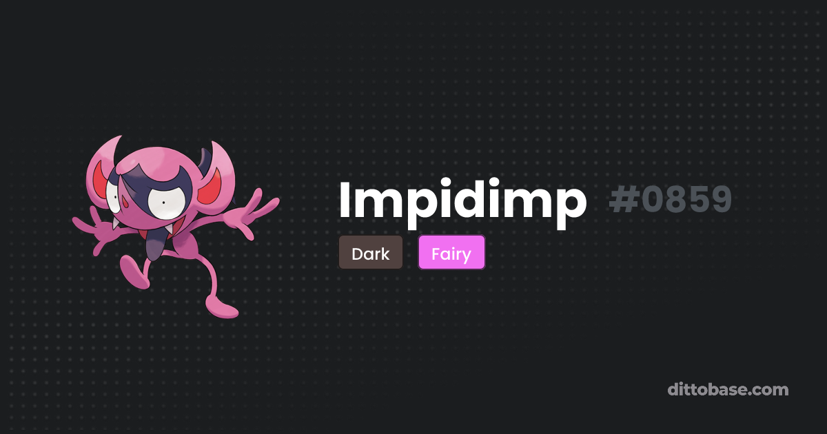 Impidimp Dittobase Pok dex impidimp-dittobase-pok-dex