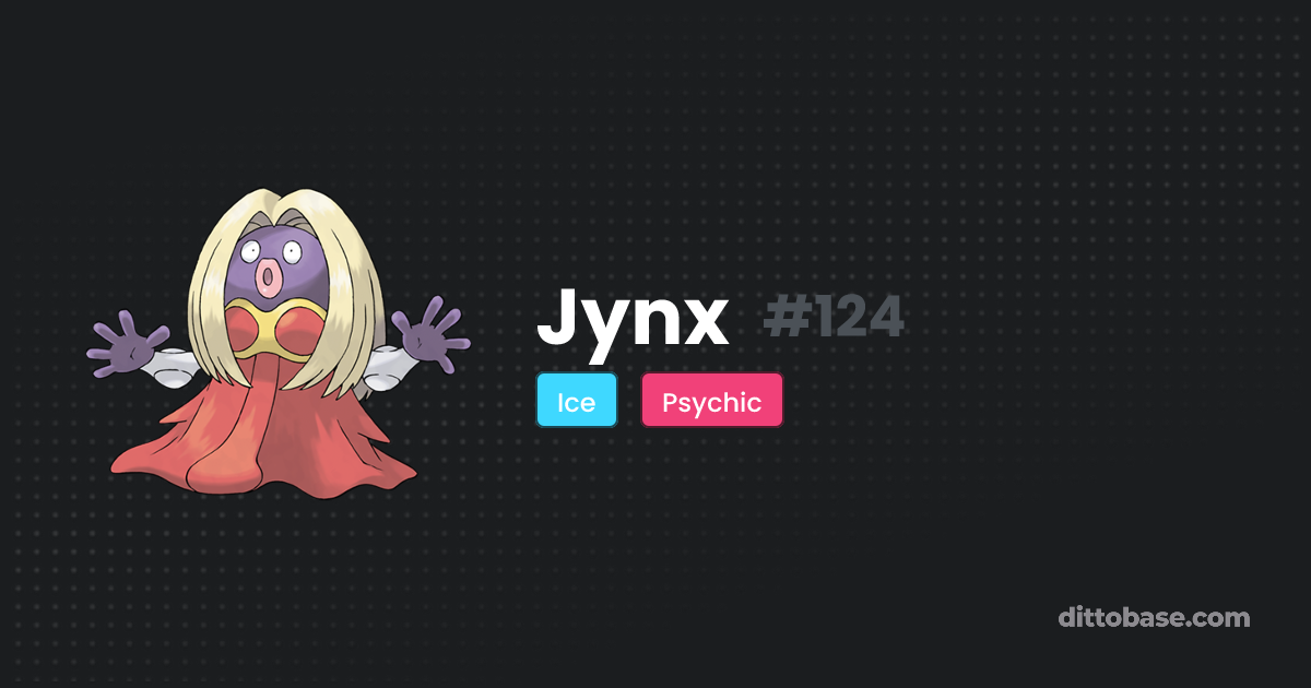 Jynx | Dittobase Pokédex