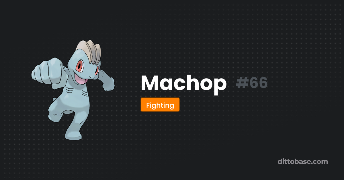 Machop | Dittobase Pokédex