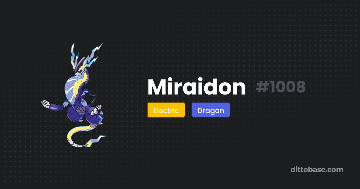 Miraidon | Dittobase Pokédex
